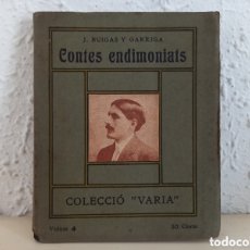 Libros antiguos: J. BUIGAS GARRIGA. CONTES ENDIMONIATS. 1911