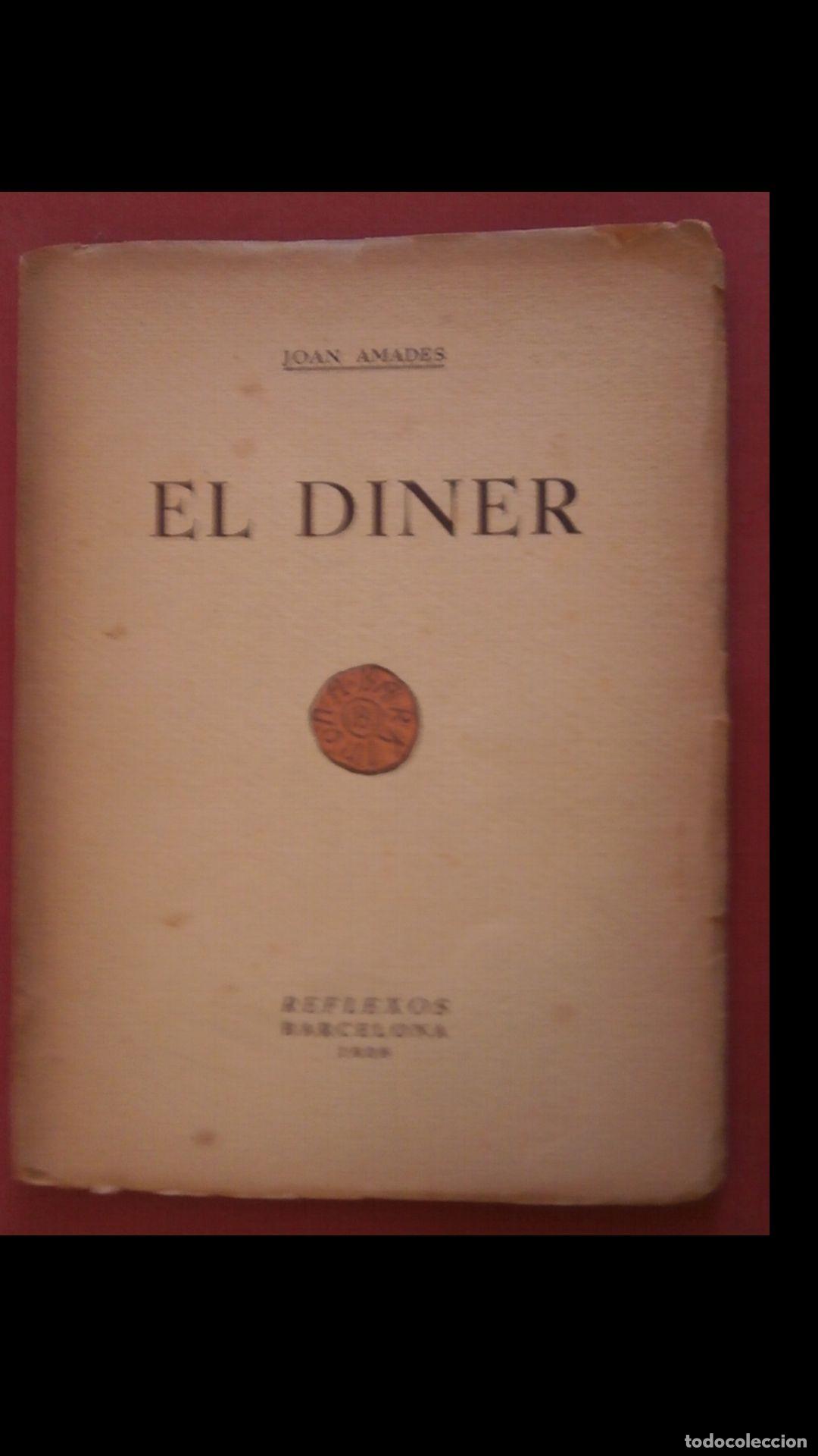 Libros antiguos: El diner. Joan Amades - Foto 1