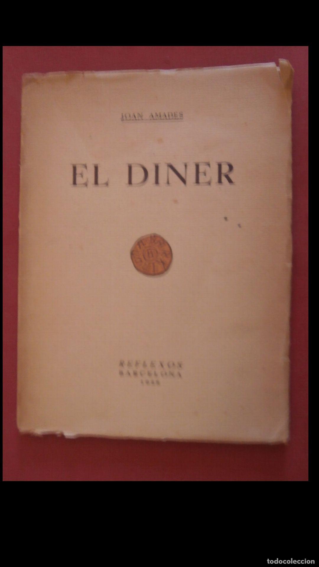 Libros antiguos: El diner. Joan Amades - Foto 1