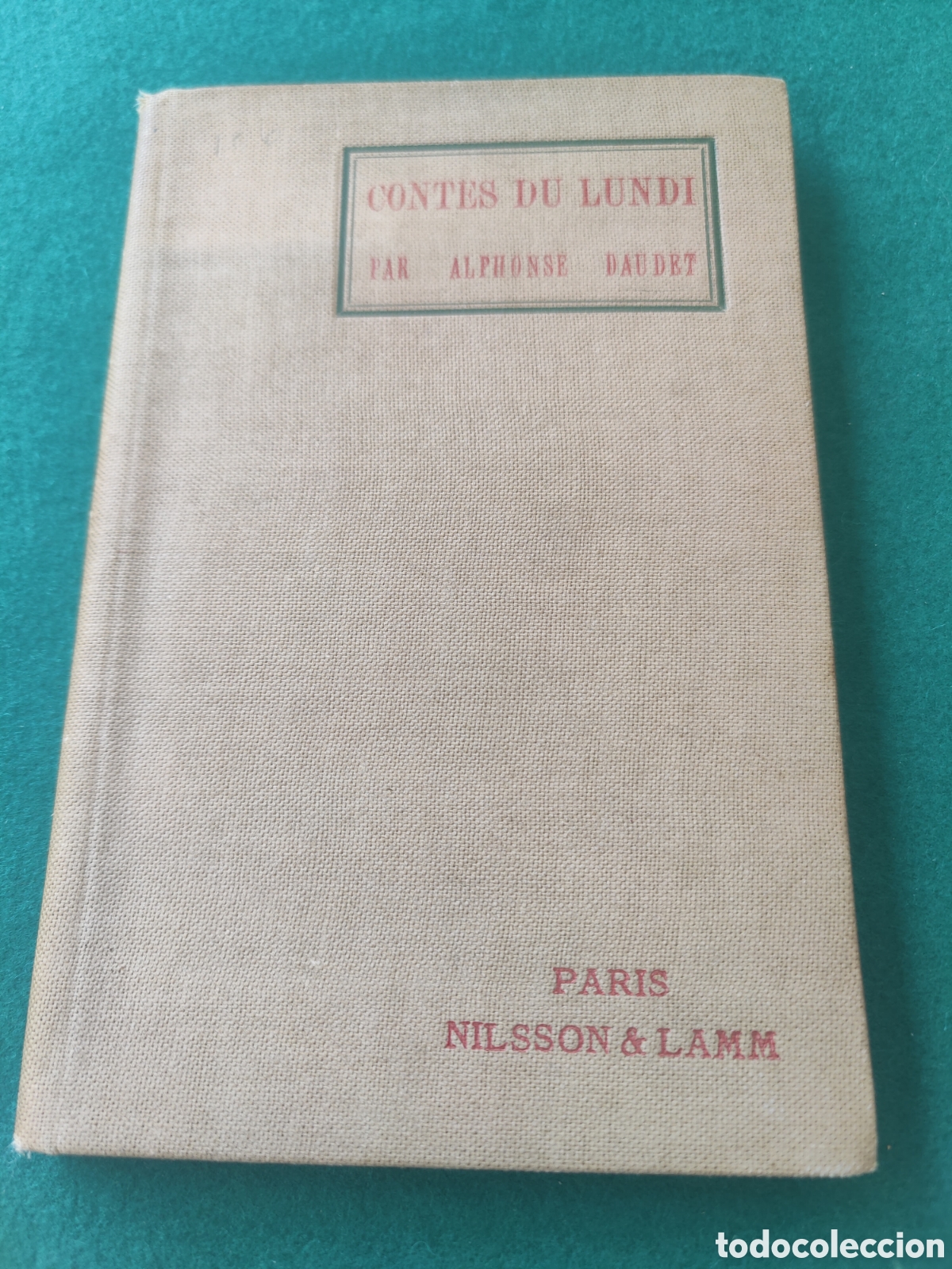 Libros antiguos: CONTES DE LUNDI PAR ALPHONSE DAUDET. PARIS NILSSON&LAMM. CIRCA 1930. - Foto 1