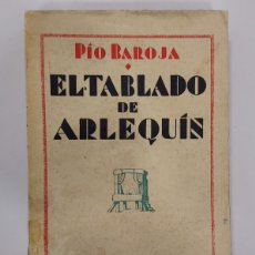 Libros antiguos: EL TABLADO DE ARLEQUÍN. PÍO BAROJA. (1918 APROXIMADAMENTE)