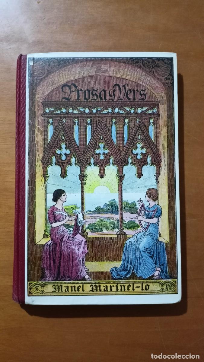 Libros antiguos: Prosa y vers - Manel Martinel&middot;lo - 1913 - en catal&agrave; - Foto 1