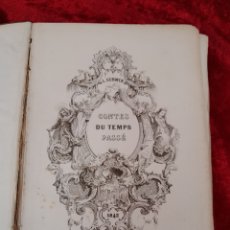 Libros antiguos: L-6741. CONTES DU TEMPS PASSÉ. CHARLES PERRAULT. L. CURMER, EDITEUR. 1843.