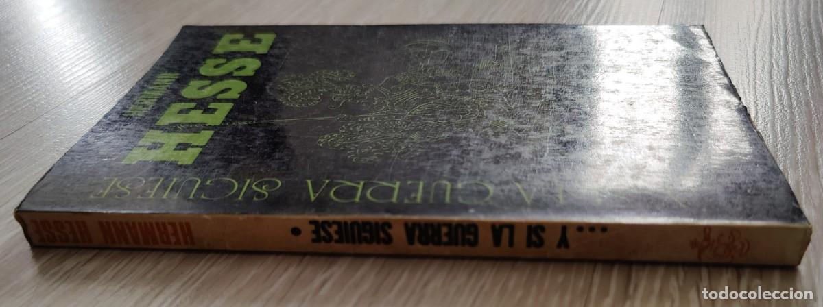 Libros antiguos: Libro. Y si la guerra siguiese. De Hermann Hesse. - Foto 8