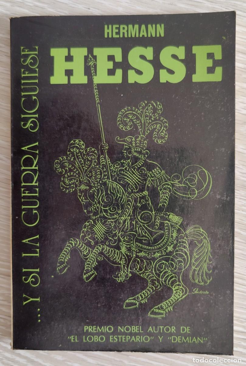 Libros antiguos: Libro. Y si la guerra siguiese. De Hermann Hesse. - Foto 9