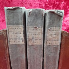 Libros antiguos: L-6269. L'ESPRIT DE L'HISTOIRE. TOME I-II-III. ANTOINE FERRAND. DÉTERVILLE LIBRAIRE. PARIS. 1809