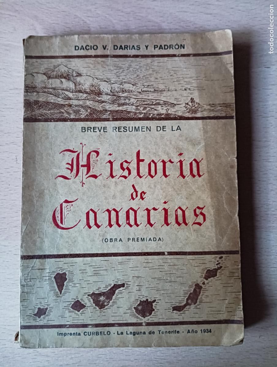 Libros antiguos: Historia de Canarias. Dacio V. Darias y Padr&oacute;n - Foto 1