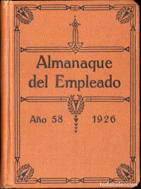 Libros antiguos: Almanaque del empleado, a&ntilde;o 1926 - Foto 1