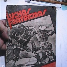 Libros antiguos: LA GUERRA CARLISTA. JOSÉ REYGADAS. 1932. LOS CRIMENES DE LOS BORBONES. LUCHAS FRATRICIDAS.