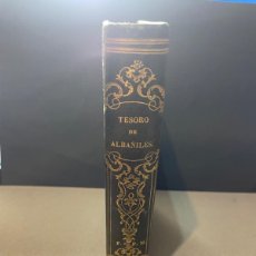 Libros antiguos: ARQUITECTURA - TEORIA DE ALBAÑILES Ó GUIA TEORICO-PRACTICO-LEGISLATIVA DE ALBAÑILERIA POR D. PASCUAL