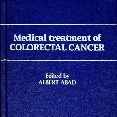 Libros antiguos: MEDICAL TREATMEN OF COLORECTAL CANCER (INGLÉS)