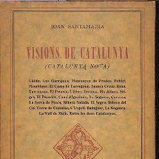 Libros antiguos: VISIONS DE CATALUNYA - CATALUNYA NOVA (CATALÁN)