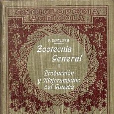 Libros antiguos: ZOOTECNIA GENERAL I. PRODUCCIÓN Y MEJORAMIENTO DEL GANADO