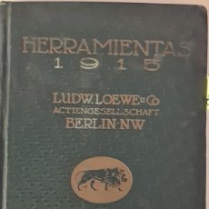 Libros antiguos: HERRAMIENTAS 1915 FABRICA DE MAQUINAS, HERRAMIENTAS Y PIEZAS DE HIERRO, METALES
