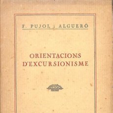 Libros antiguos: ORIENTACIONS D'EXCURSIONISME (CATALÁN)