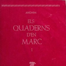 Libros antiguos: ELS QUADERNS DÈN MARC 1 (CATALÁN)