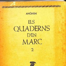 Libros antiguos: ELS QUADERNS D`EN MARC 2 (CATALÁN)
