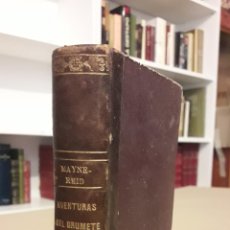 Libros antiguos: AVENTURAS DEL GRUMETE WILLIAM - CAPITÁN NAYNE-REID - EL NEGRERO Y LOS NAUFRAGOS