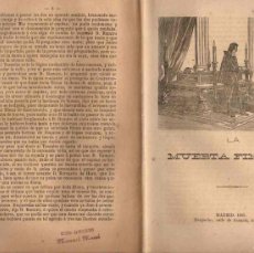 Libros antiguos: PLIEGO CORDEL LA MUERTA FINGIDA. CUATRO PLIEGOS. CIRCA 1890