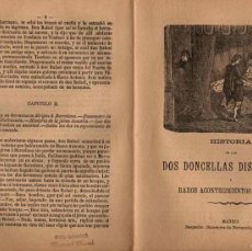 Libros antiguos: PLIEGO CORDEL HISTORIA DE LAS DOS DONCELLAS DISFRAZADAS Y RAROS ACONTECIMIENTOS DE ELLAS.
