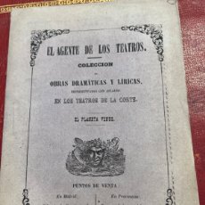 Libros antiguos: LIBRO EL AGENTE DE LOS TEATROS OBRAS DRAMATICAS LIRICAS EL PLANETA VENUS VENTURA DE LA VEGA 1858