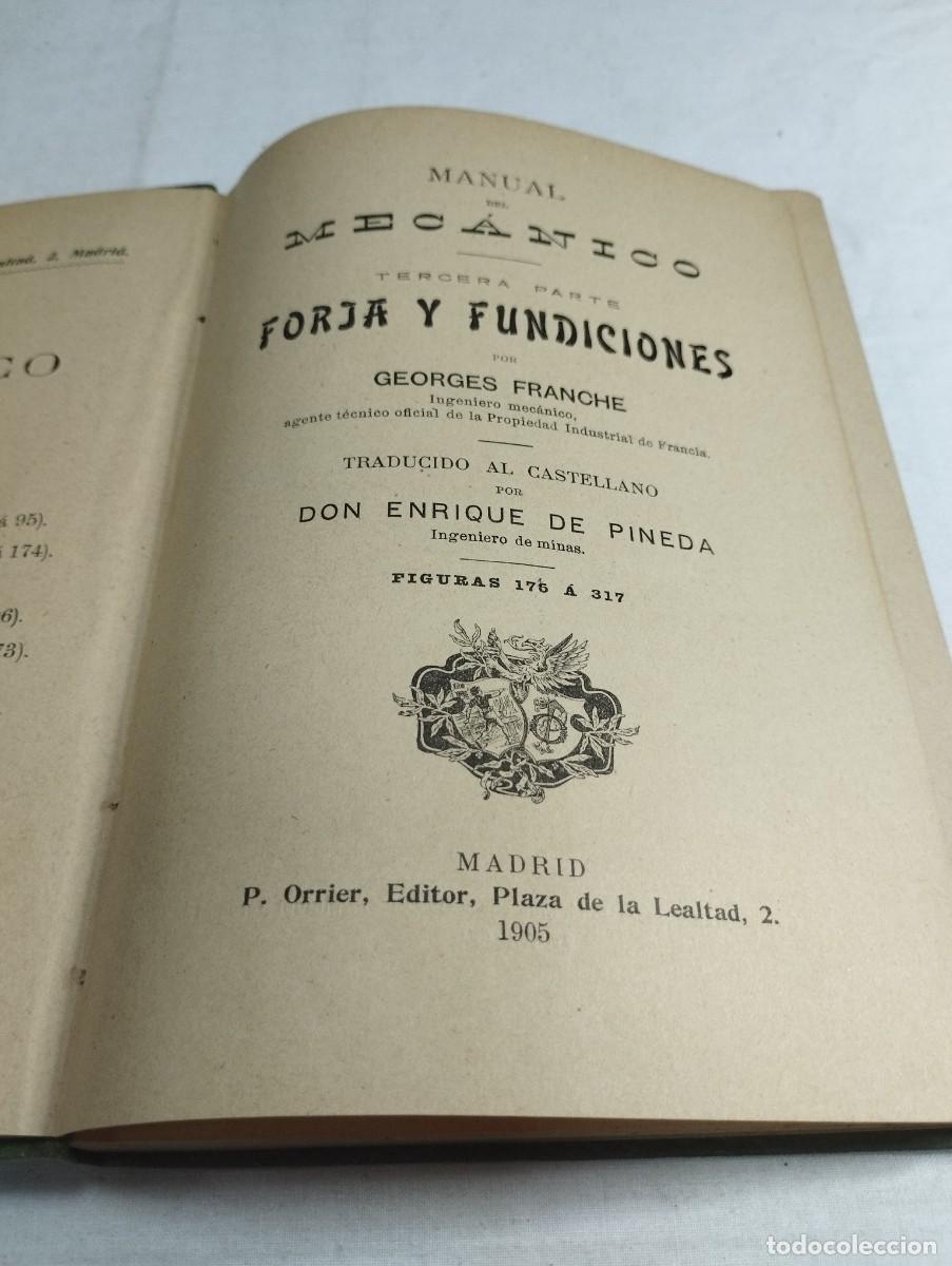 Libros antiguos: Manual del mec&aacute;nico. Forjas y fundiciones. G. Franche, 1905 - Foto 2