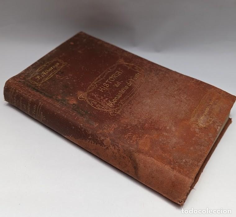 Libros antiguos: HISTORIA DEL MONASTERIO DE YUSTE A&Ntilde;O 1906 - Foto 3