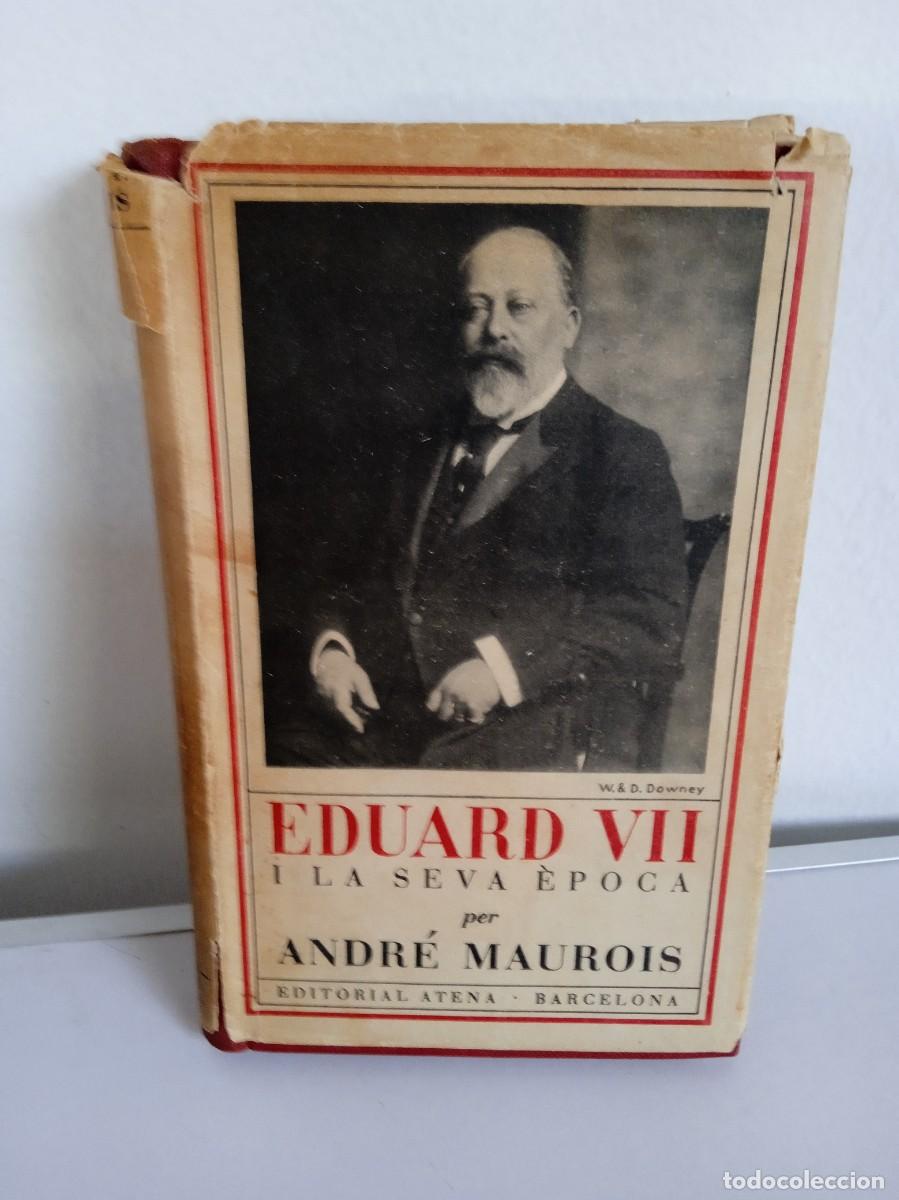 Libros antiguos: EDUARD VII i La Seva &Eacute;poca - Foto 1