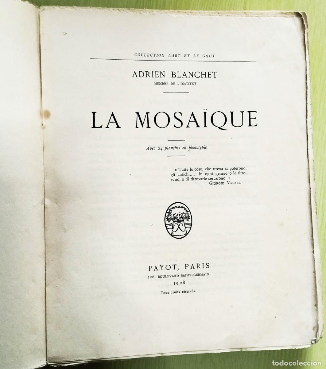 Libros antiguos: La Mosa&iuml;que de Adrien Blanchet [Ed.1928] - Foto 3
