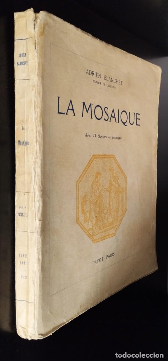 Libros antiguos: La Mosa&iuml;que de Adrien Blanchet [Ed.1928] - Foto 14