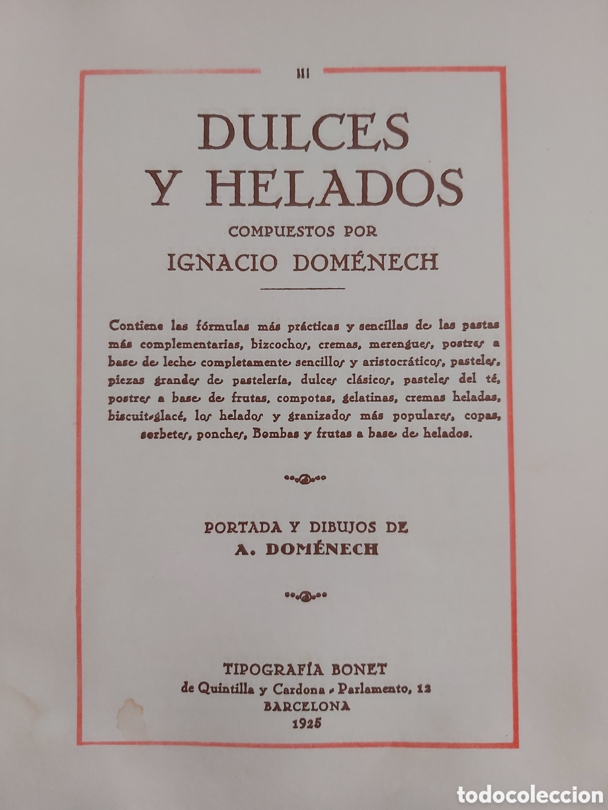 Libros antiguos: DULCES Y HELADOS IGNACIO DOM&Eacute;NECH TIPOGRAF&Iacute;A BONET 1925 - Foto 3