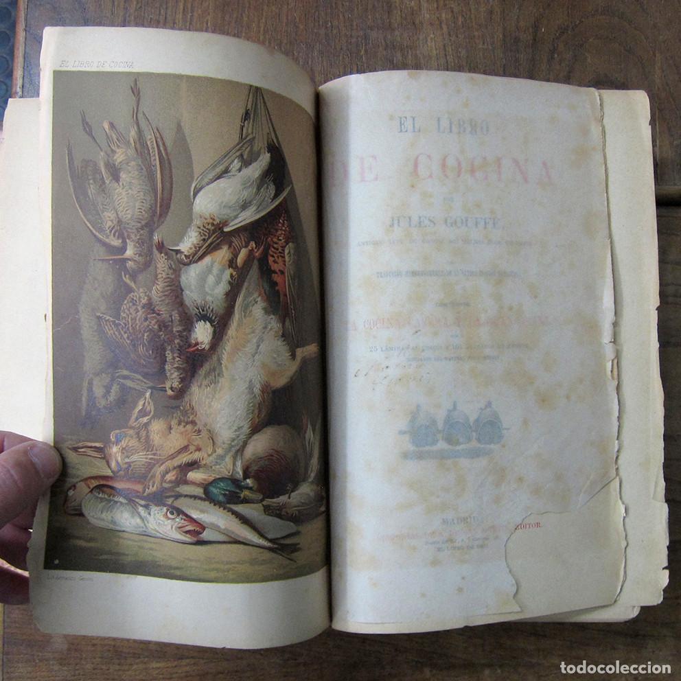 Libros antiguos: JULES GOUFF&Eacute; - EL LIBRO DE COCINA - 1885 - - Foto 2