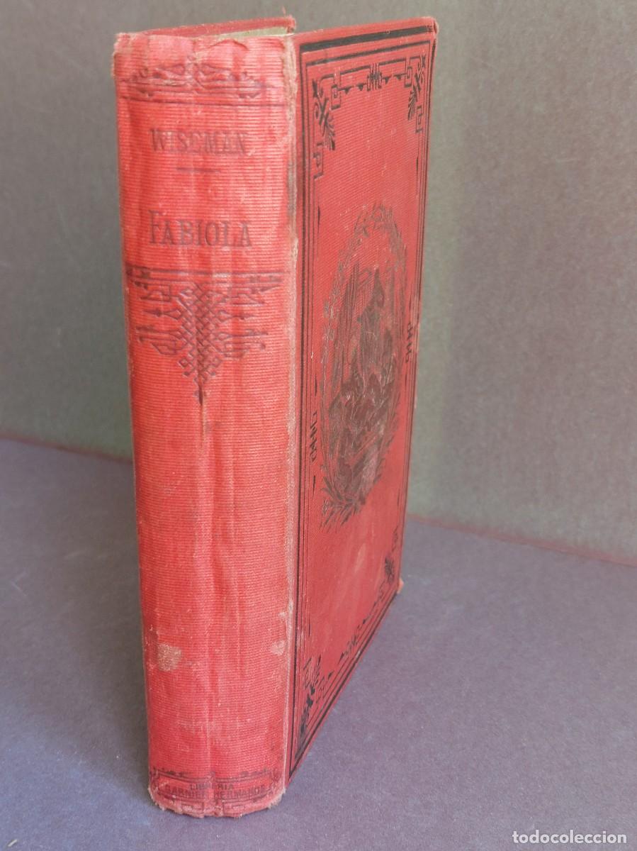 Libros antiguos: Fabiola - Cardenal Wiseman - 1881 - Foto 3