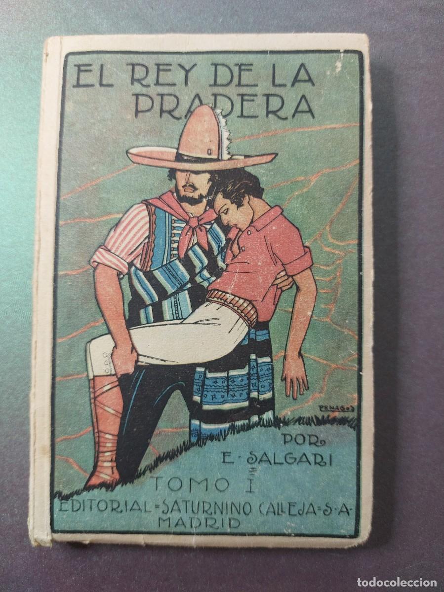 Libros antiguos: El Rey de la pradera - E.Salgari - Tomo 1 - 1920 - Foto 1