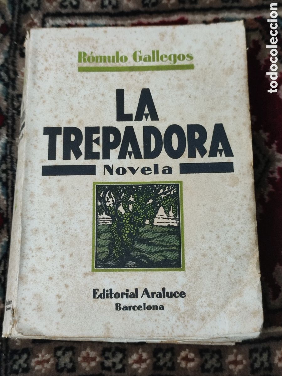 Libros antiguos: La trepadora R&oacute;mulo Gallegos - Foto 1