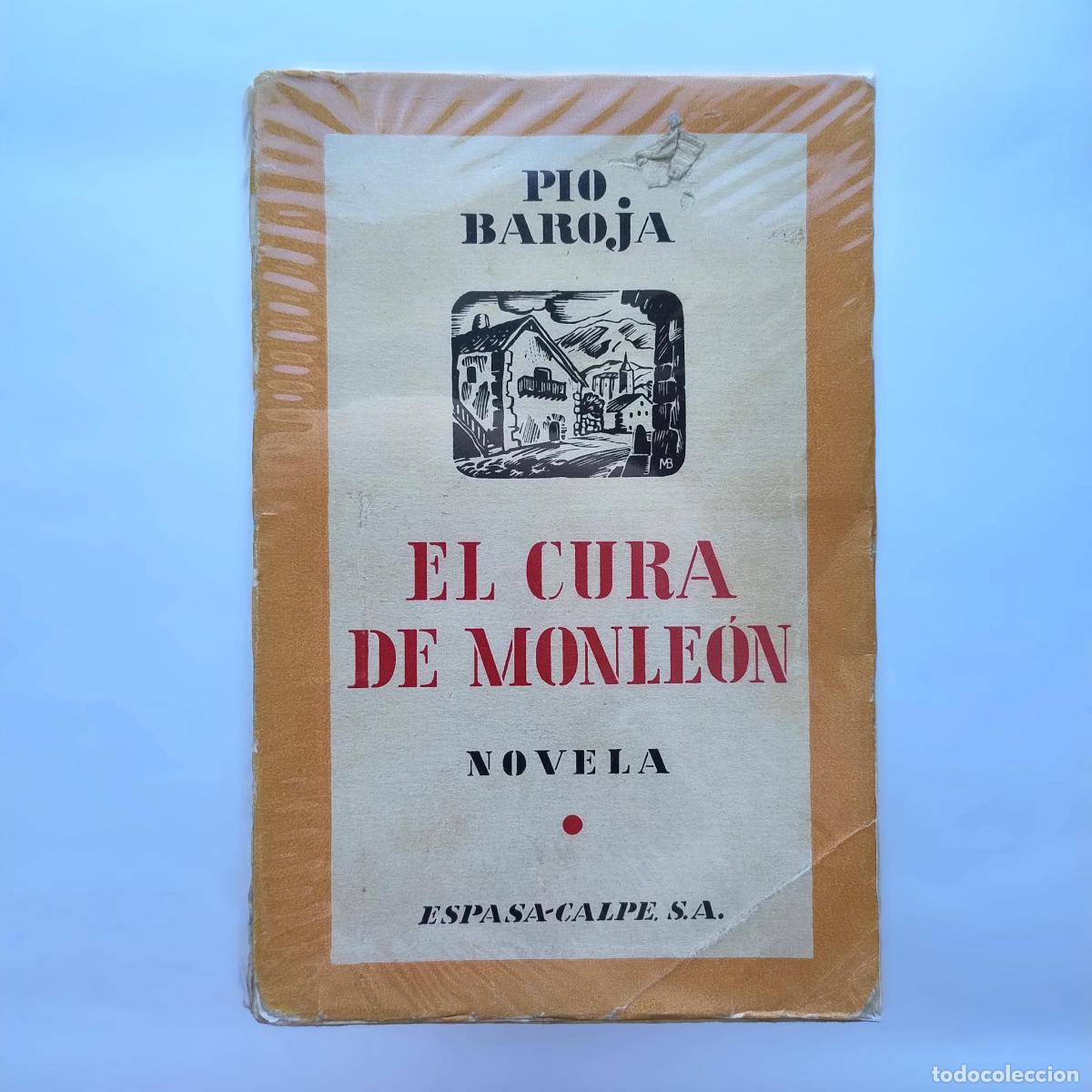 Libros antiguos: El cura de Monle&oacute;n [Primera edici&oacute;n] - Baroja, P&iacute;o - Foto 1