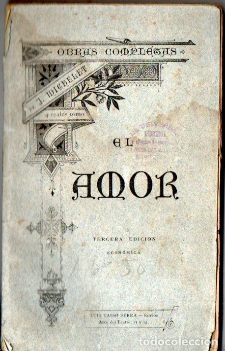 Libros antiguos: MICHELET : EL AMOR (LUIS TASSO SERRA, c. 1880) - Foto 1