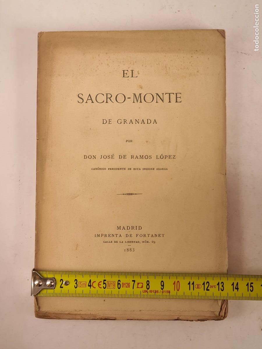 Libros antiguos: El Sacro-Monte de Granada - Jos&eacute; de Ramos L&oacute;pez 1883 - Foto 27