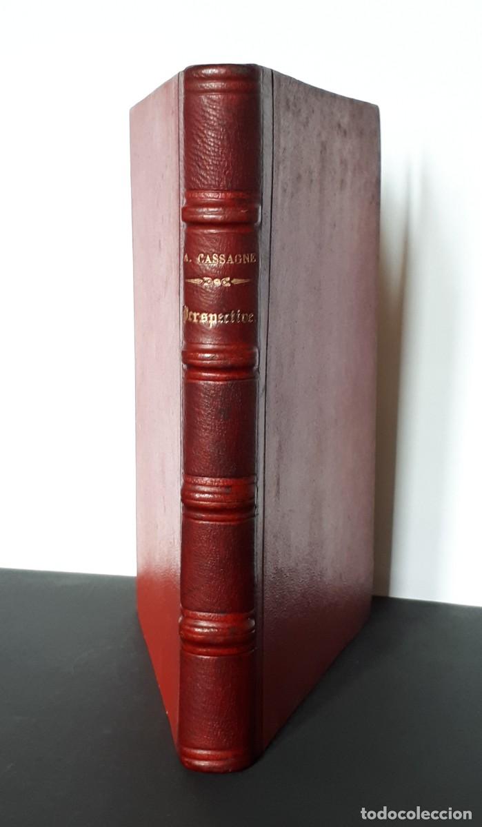 Libros antiguos: TRAIT&Eacute; PRATIQUE DE PERSPECTIVE. CASSAGNE. PARIS. 1879 - Foto 2