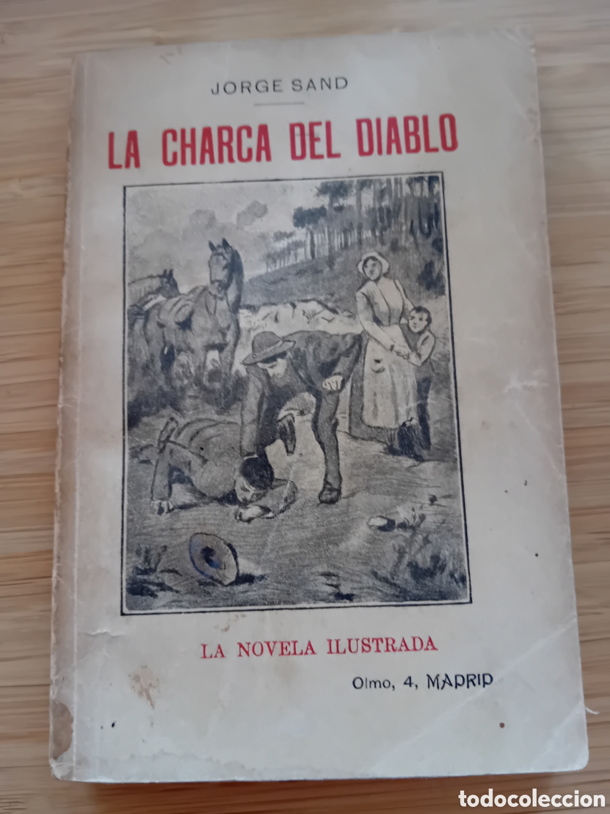 Libros antiguos: La Charca del Diablo - Jorge Sand (La novela ilustrada 192?) - Foto 1