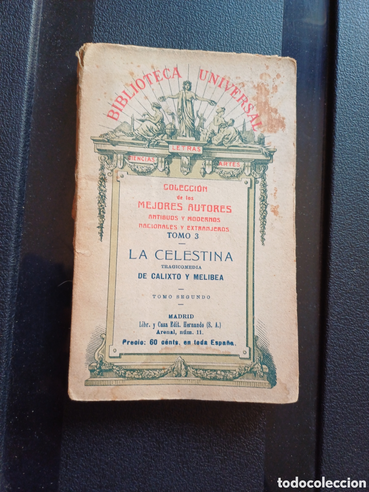 Libros antiguos: La celestina Tomo 3 De Calixto y Me libea 1925 - Foto 1