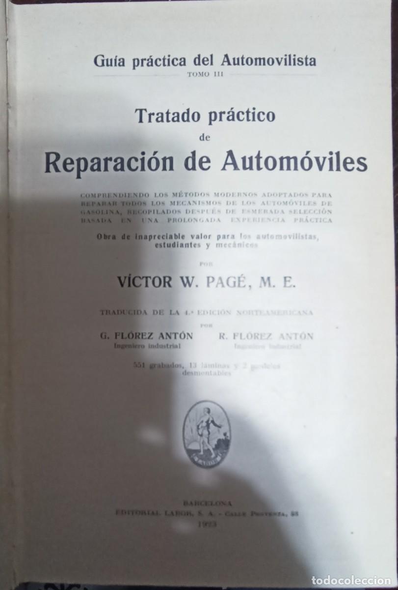 Libros antiguos: Tratado pr&aacute;ctico de reparaci&oacute;n de autom&oacute;viles (81) - Foto 2