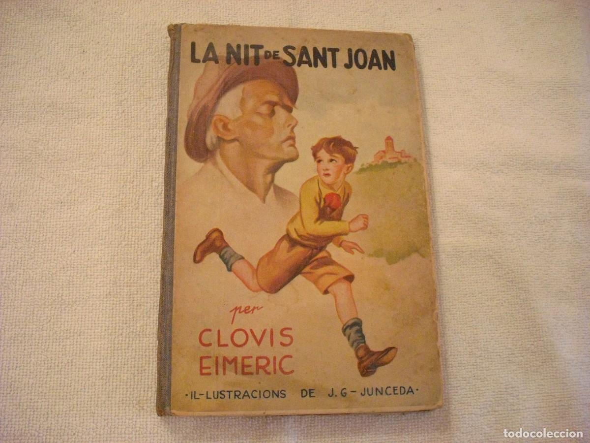 Libros antiguos: LA NIT DE SANT JOAN . CLOVIS EIMERIC . PRIMERA EDICIO 1930. EN CATALAN - Foto 1