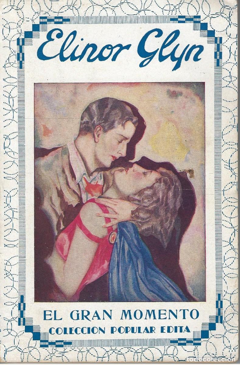 Libros antiguos: EL GRAN MOMENTO, COLECCI&Oacute;N POPULAR EDITA - Foto 1