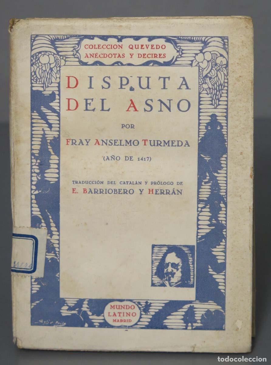 Libros antiguos: Disputa del asno. A&ntilde;o 1417. TURMEDA. 1932 - Foto 1