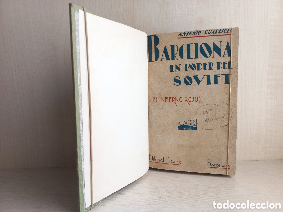 Libros antiguos: Barcelona en poder del Soviet. El infierno rojo. Antonio Guardiola. Maucci. - Foto 5