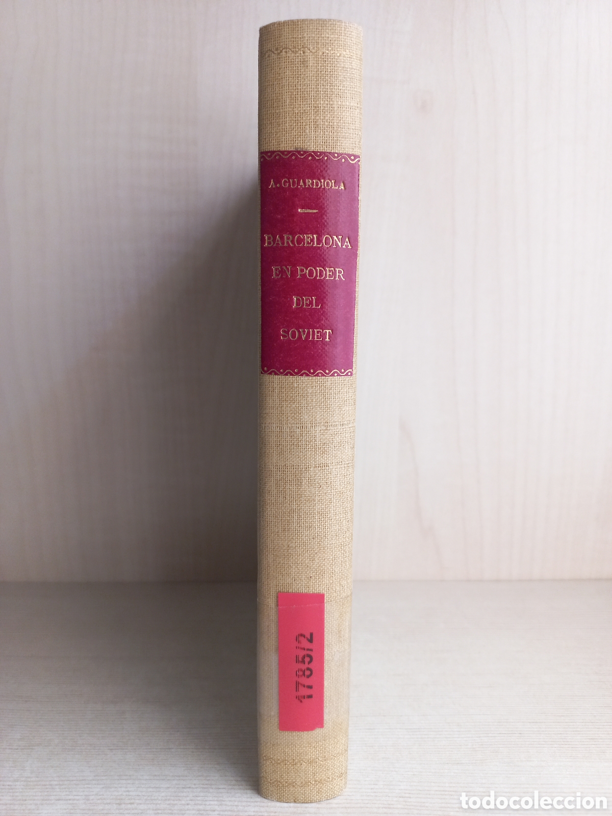 Libros antiguos: Barcelona en poder del Soviet. El infierno rojo. Antonio Guardiola. Maucci. - Foto 1