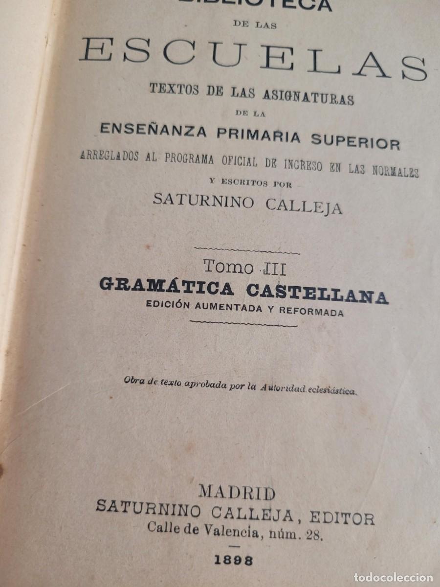 Libros antiguos: Biblioteca de las Escuelas Gram&aacute;tica Castellana 1898 - Foto 3