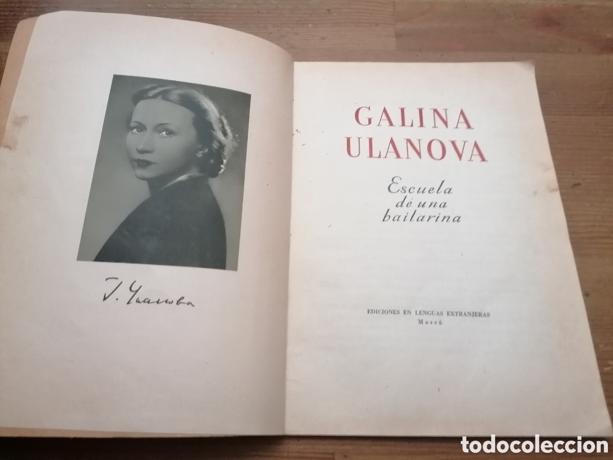 Libros antiguos: GALINA ULANOVA - Escuela de una bailarina - Foto 3