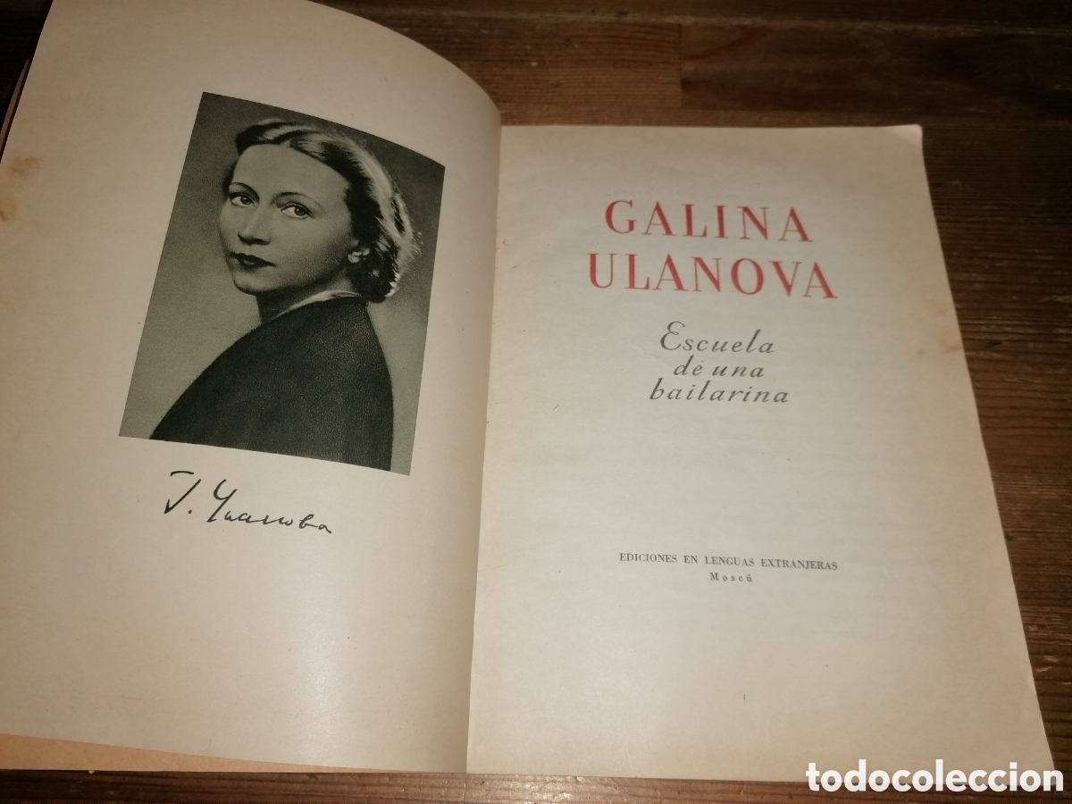Libros antiguos: GALINA ULANOVA - Escuela de una bailarina - Foto 4